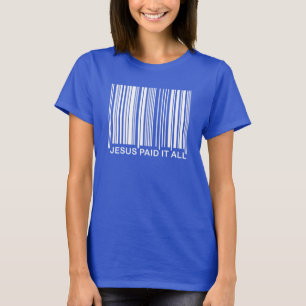 T-shirt Code-barres UPC de salut chrétien Jésus a tout pay