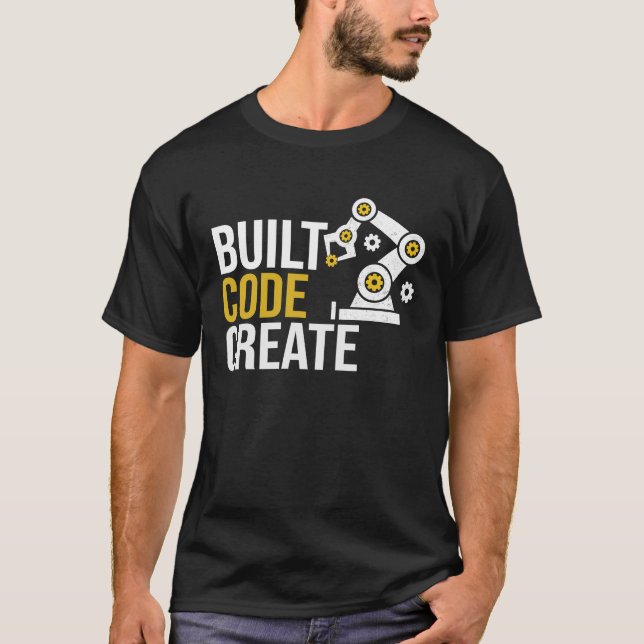 T-shirt Code construit créer automatisation Programmation  (Devant)