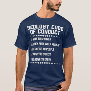 T-shirt Code De Conduite Géologue Puns Humour Chemise