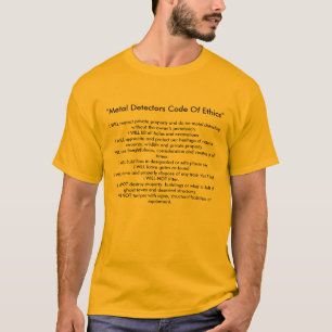 T-shirt "Code de déontologie de détecteurs de métaux "