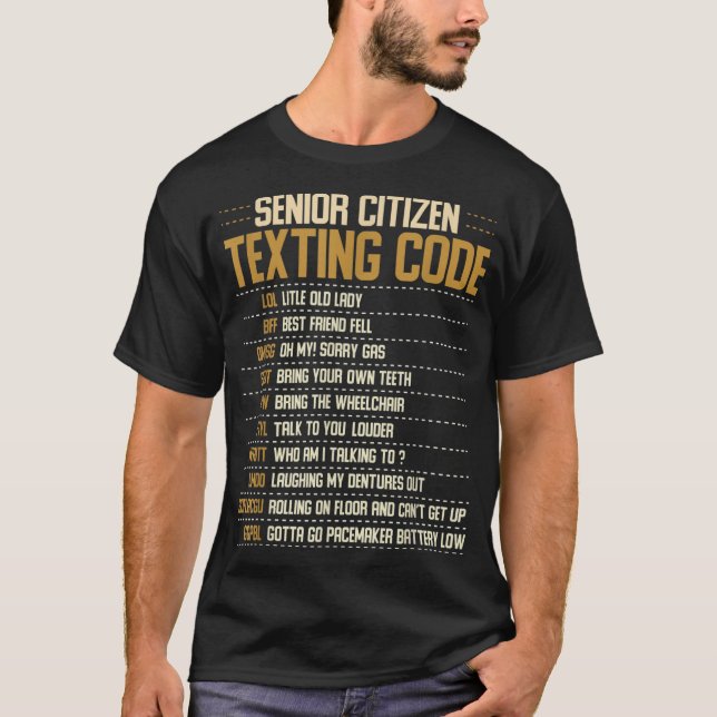 T-shirt Code de Textes pour les seniors Cool Drôle Vieux g (Devant)
