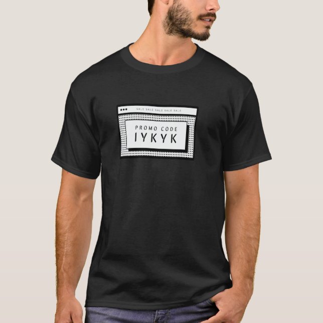 T-shirt Code promo IYKYK Blague drôle (Devant)