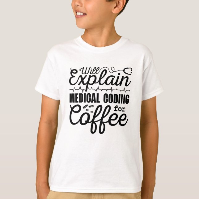 T-shirt Coder Médicale Codage Médicale Codage café CID (Devant)