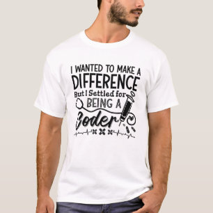 T-shirt Codeur Médicale Étant Un Codage De Programmateur I