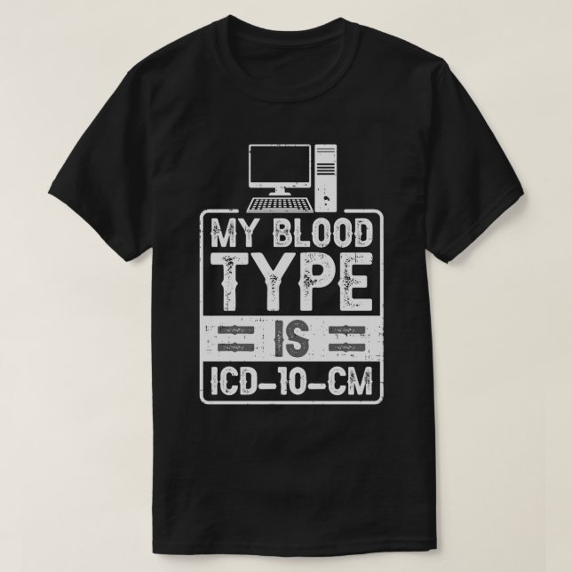 T-shirt Codeur Médicale Facturation Médicale et codage 40 (Design devant)
