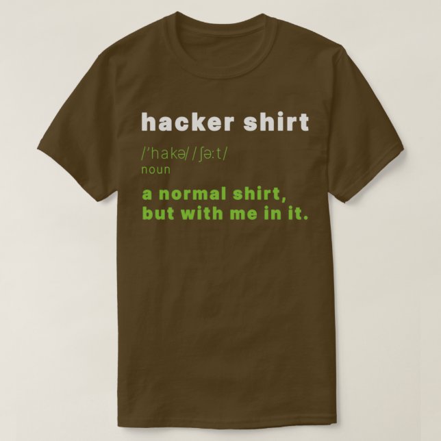 T-shirt Codeur programmeur informatique Hacker 1 (Design devant)