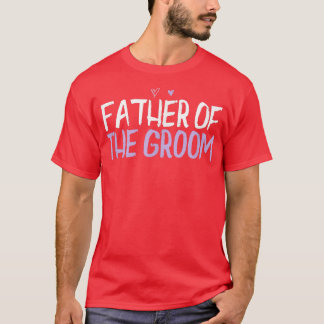 T-shirt Cœur coloré Drôle père du marié dicton Jok