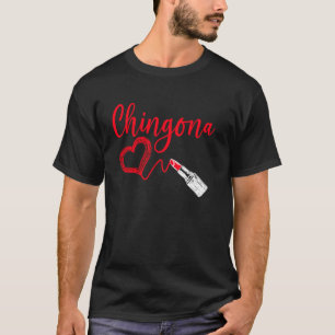 T-shirt Cœur de Chingona Fille Mexicaine Mujer Chingona La