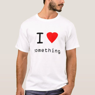 T-shirt coeur, I, quelque chose