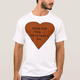 T-shirt coeur, mains complètement ? Rectifiez. Mais mon