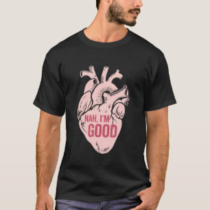 T-shirt Cœur Nah Ça Va Bien Anti Saint-Valentin Célibatair
