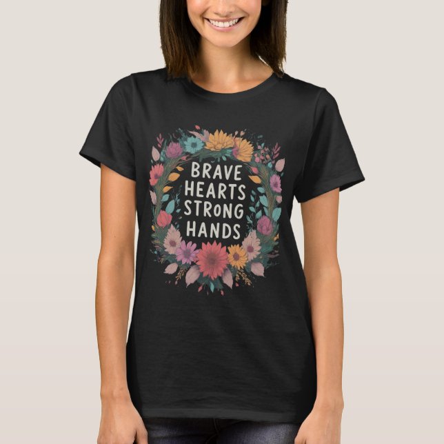T-shirt Coeurs courageux Mains fortes (Devant)