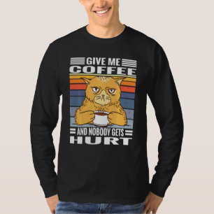 T-shirt Coffee Cats Dit Donne-Moi Du Café Et Personne N'A 
