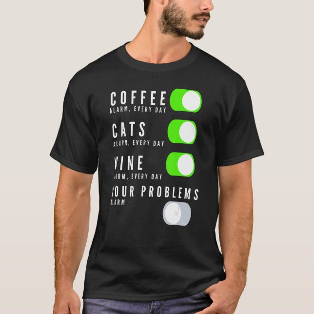 T-shirt Coffee Cats Vins Vos Problèmes (Devant)
