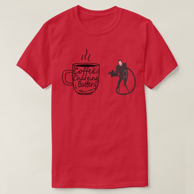 T-shirt Coffee Chargement Batterie autocollants cadeau pou (Design devant)