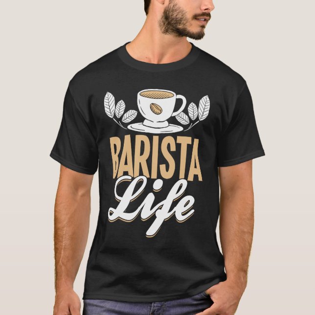 T-shirt Coffee  Espresso Barista Cappuccino Latte  1 (Devant)