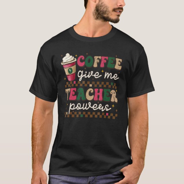 T-shirt Coffee gives me Teacher power latte Hot pink Coffe (Devant)