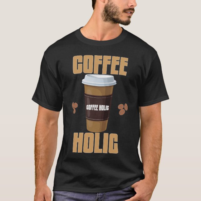 T-shirt Coffee Holic | Tee typographique pour amat (Devant)