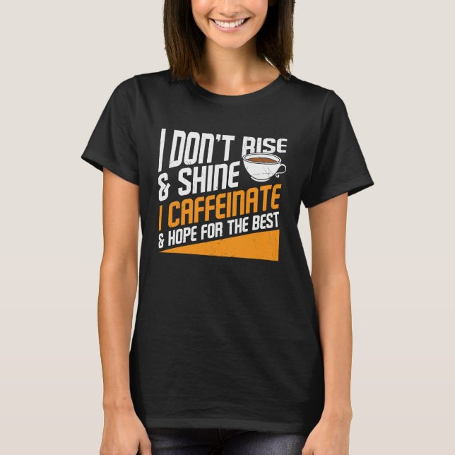 T-shirt Coffee Hope for The Best  Graphic Cool Saying Plus (Devant)