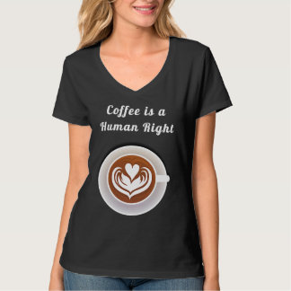 T-shirt Coffee Is a Human Right Funny Coffee Mug Cup Coffe