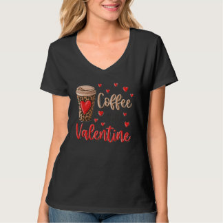 T-shirt Coffee Is My Valentine Coffee Lovers Leopard Heart