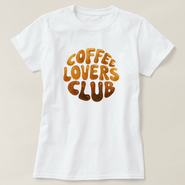 T-shirt Coffee Lovers Club Wall Art, Typographie Whimsical (Design devant)