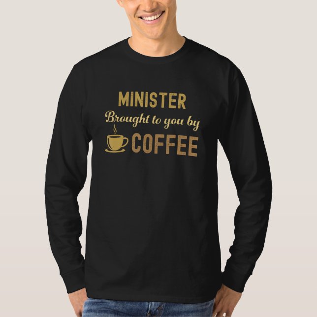 T-shirt Coffee Loving Minister Busy Exhausted  Cute (Devant)
