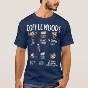T-shirt Coffee Mood Owen Coffee Boisson Cappuccino Espress