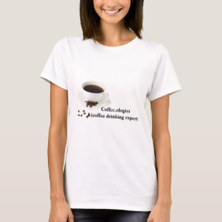 T-shirt Coffee.ologue (expert en consommation de c