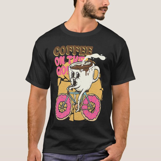 T-shirt Coffee on the Go Surreal Pun Caffeine Coffee Lover (Devant)