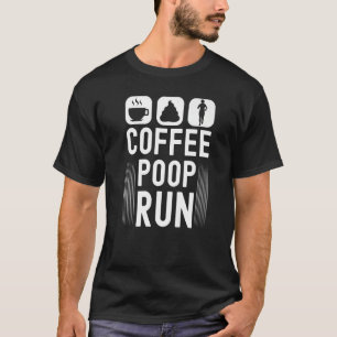 T-shirt Coffee Poop Run Funny Trail Running Graphic Premiu