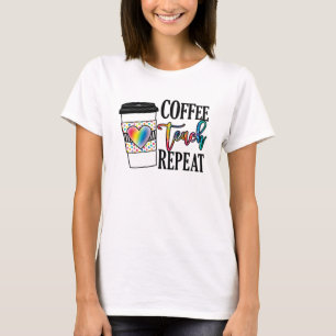 T-shirt Coffee Teach Repeat - Fun Teacher Life