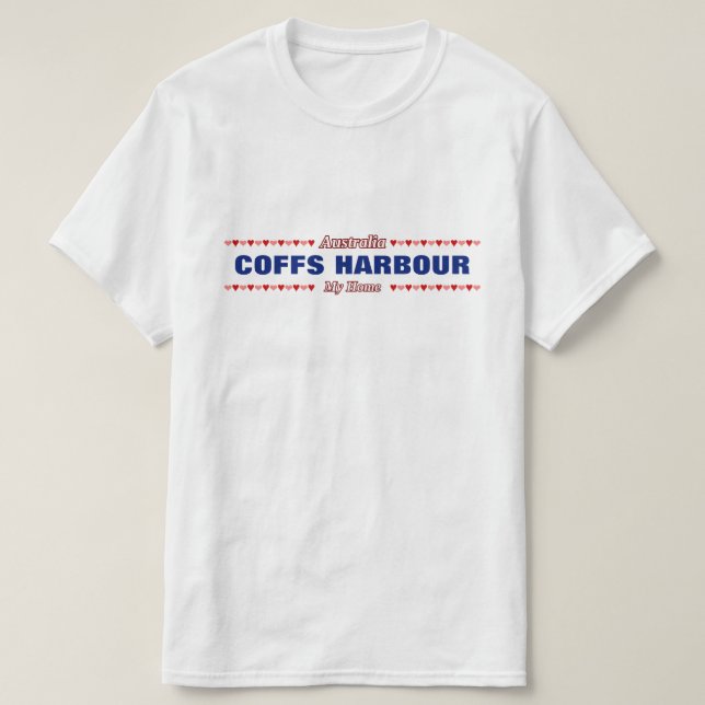 T-shirt COFFS HARBOUR - ma maison - l'Australie ; Coeurs (Design devant)