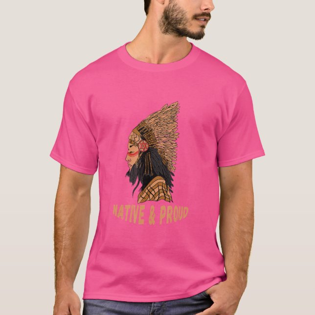 T-shirt Coiffe De Plumes Amérindienne Native Et Fière (Devant)