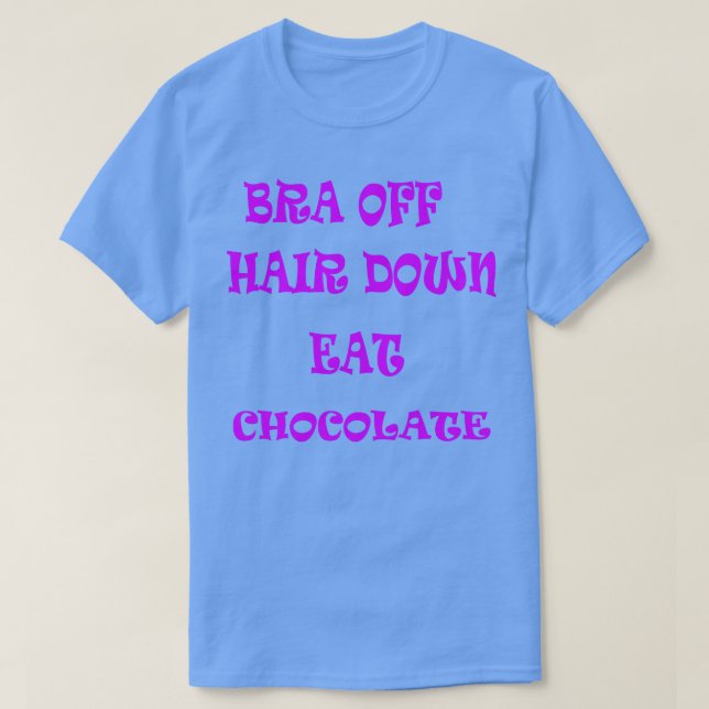 T-shirt Coiffer manger du chocolat (Design devant)
