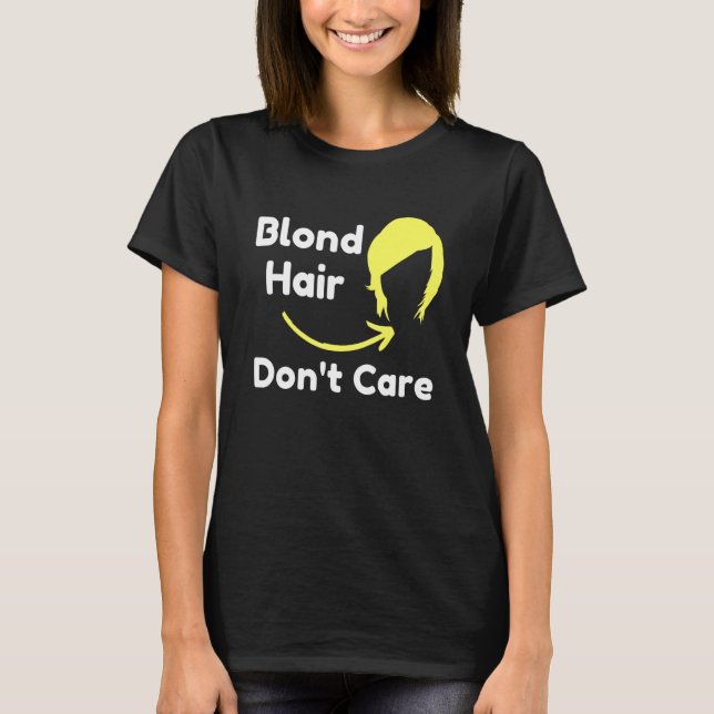 T-shirt Coiffeur Blond Cheveux Peu Importe Sarcastique (Devant)