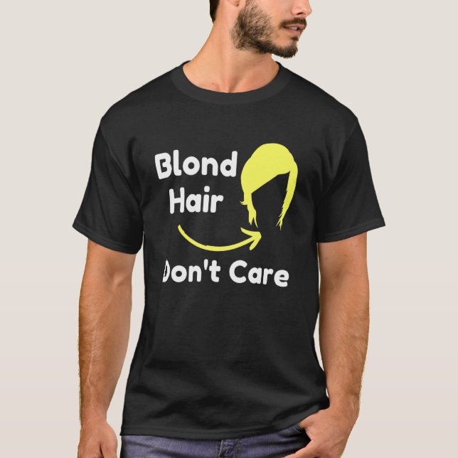 T-shirt Coiffeur Blond Cheveux Peu Importe Sarcastique (Devant)