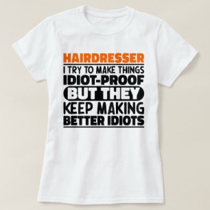 T-shirt Coiffeur J'Essaie De Faire Des Choses Drôle De Drô