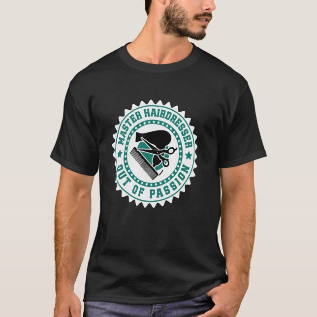 T-shirt COIFFEUR MAÎTRE PAR PASSION Drôle de Maître (Devant)