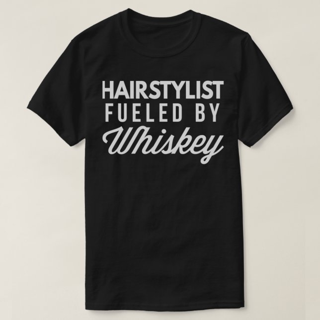 T-shirt Coiffeuse alimentée par Whiskey (Design devant)