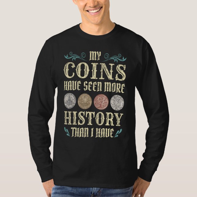 T-shirt Coin Collecting For  Coin Collector Coin Enthusias (Devant)
