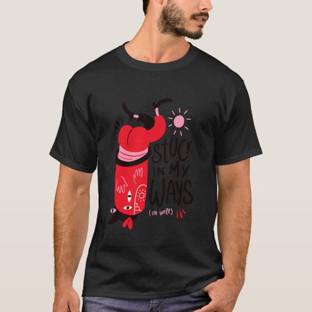 T-shirt Coincé dans mes habitudes - Créature de positivité (Devant)