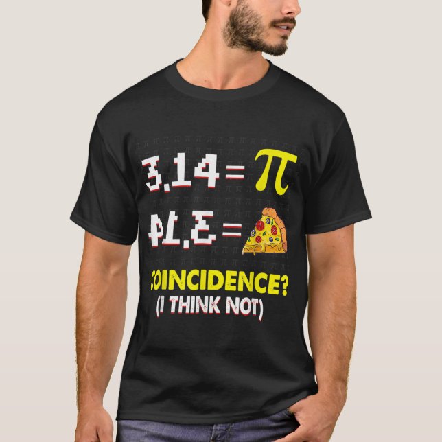 T-shirt Coïncidence Je Pense Pas Math Pun Happy Pi Day Mat (Devant)