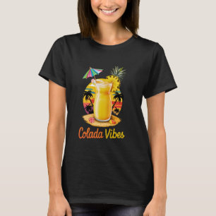 T-shirt Colada Vibes - Tropical Summer Piña Colada Beach H