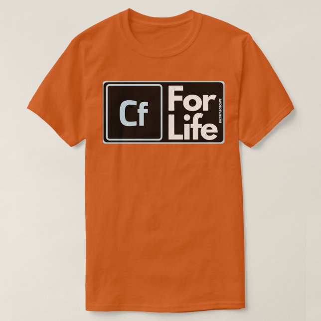 T-shirt Coldfusion pour la vie (Design devant)