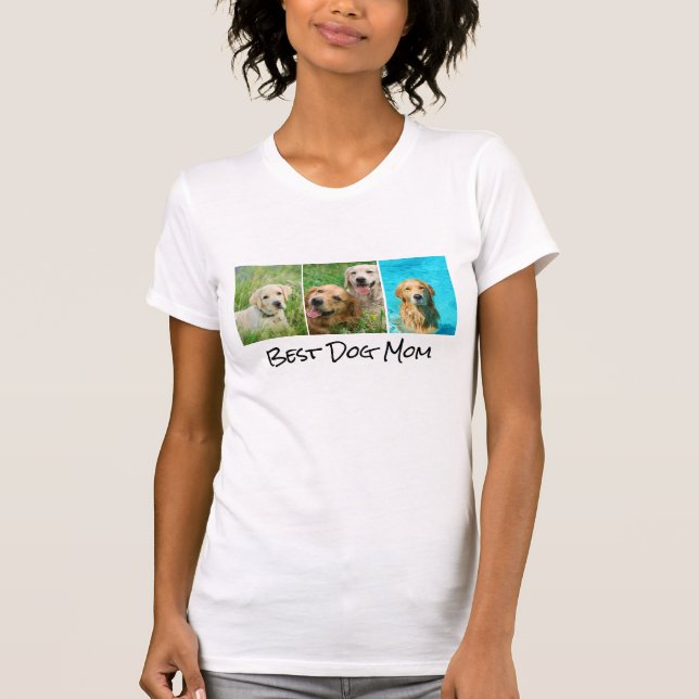 T-shirt Collage photo de Best Dog Mom 3 (Devant)