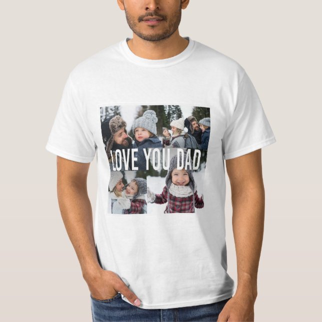 T-shirt Collage photo Love You Dad (Devant)