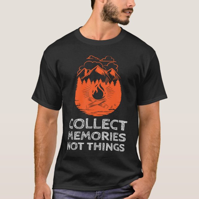 T-shirt Collect Memories Not Things Graphic (Devant)