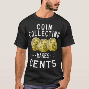 T-shirt Collecte de pièces Fait Cents Collecteur de devis