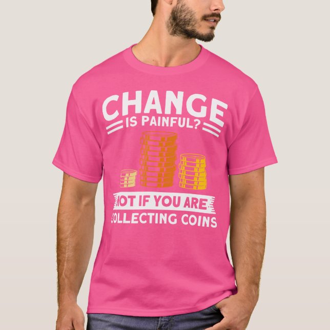T-shirt Collection de pièces Si vous collectionnez des piè (Devant)
